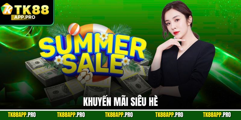 khuyến mãi siêu hè