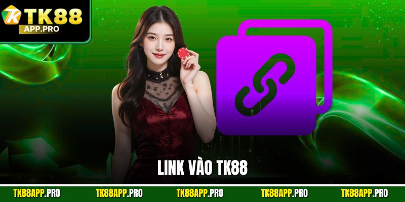 Link vào TK88
